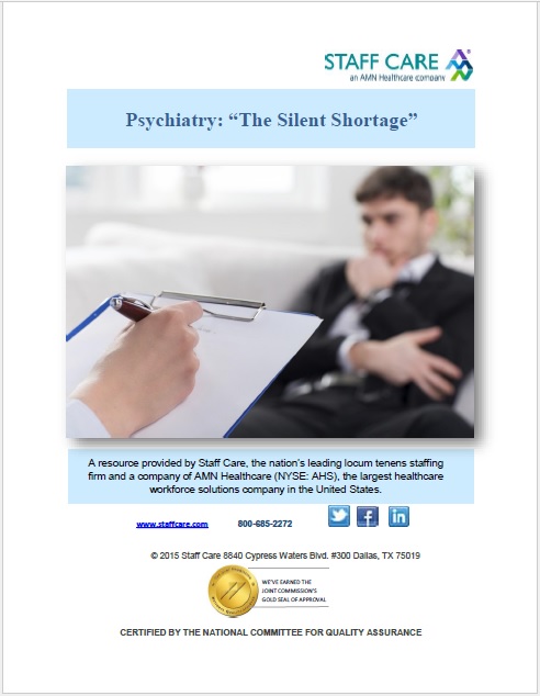 Psychiatry: The Silent Shortage: A White Paper from Staff Care